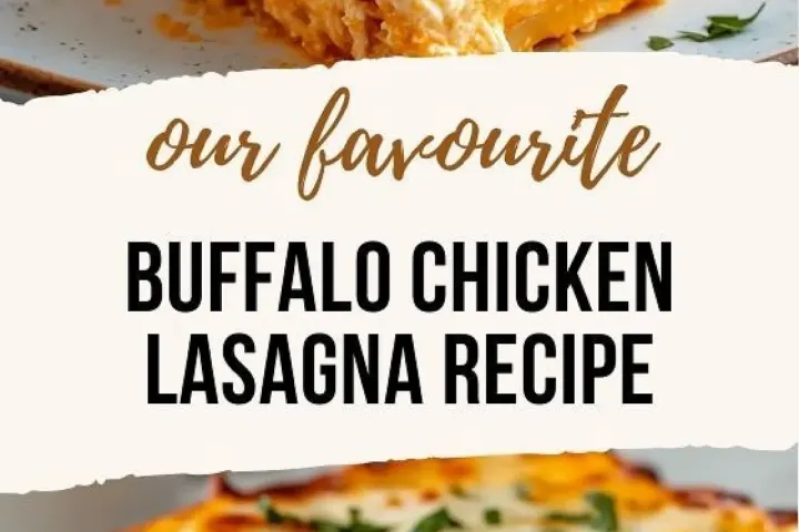 favourite BUFFALO CHICKEN LASAGNA RECIPE, freshly made and ready to serve